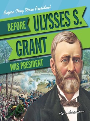 cover image of Before Ulysses S. Grant Was President